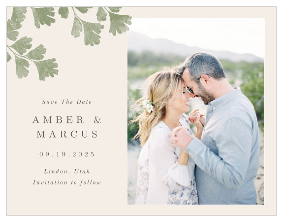 Everyone will be sure to mark their calendars with our Fern Frame Save-the-Date Cards.