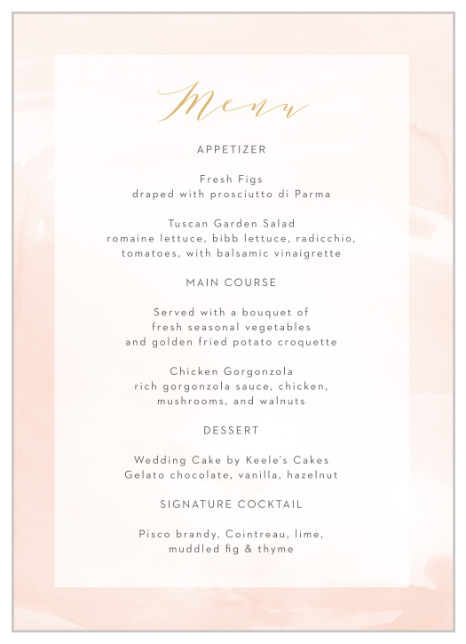 This is a menu worth talking about! Our Modern Wash Wedding Menus features a textured background with your heading in gold foil and all your dining options on top of a white background.