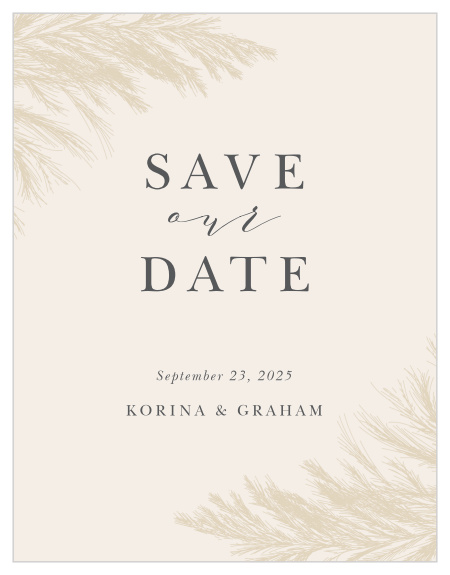 Remind your loved ones to mark their calendars with your special day using our Pampas Boho Wedding Save the Date Cards!