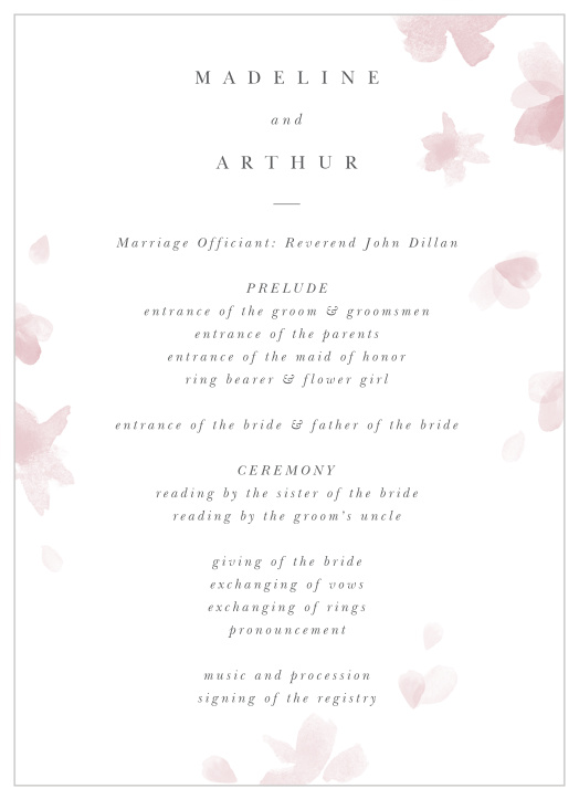 Answer any questions about your event, before a guest has any to ask! Our Falling Petals Wedding Programs are available to keep them in the loop throughout the day of the when's, where's, what's, and who's.