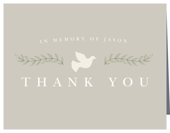 Thank all of those who gave their condolences and respects by sending out our Dove of Peace Memorial Thank You Cards.