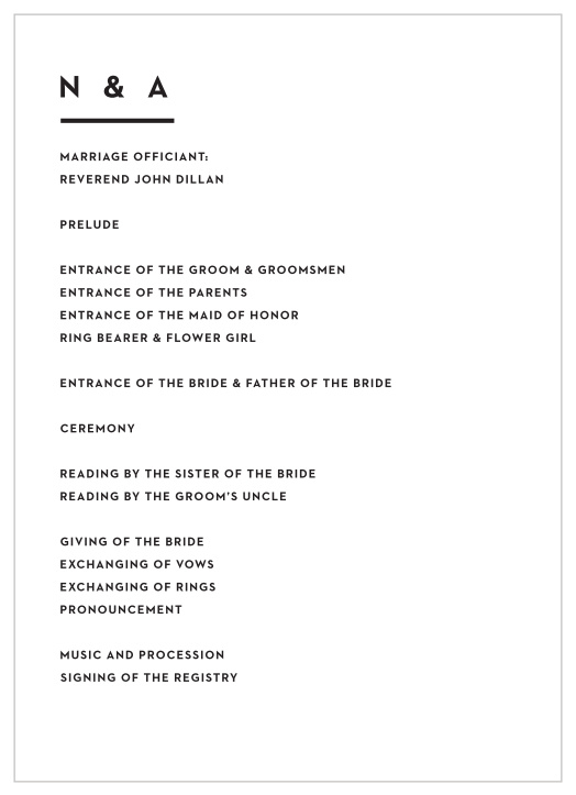 Inform family and friends through every step of your ceremony with our Delicate Greenery Wedding Programs. Cloud-blue illustrations of foliage sprout from two corners of every card with the names of you and your partner swirling at the top in calligraphy. Every unforgettable moment is spelled out below in classic black typography against a contrasting white background, making sure nothing is looked over. Personalize with endless combinations of colors and fonts to be perfect for you and your loved ones.
