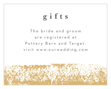 Share with your guests where you've assembled your gift list by customizing our Brushstroke Corners Registry Cards!