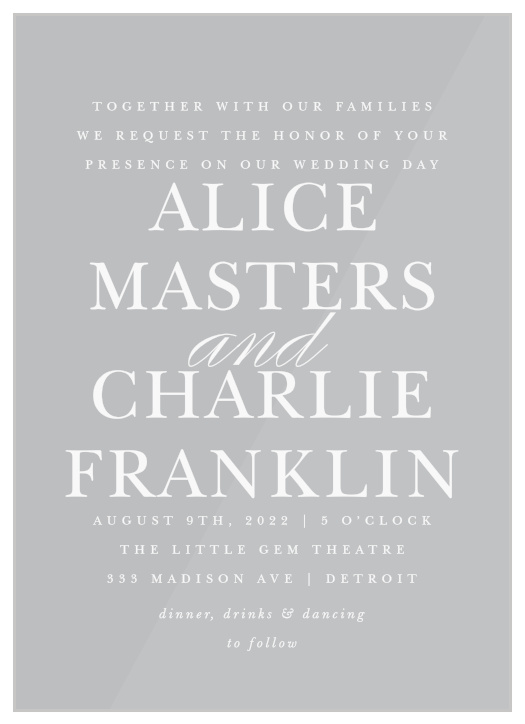 Kickstart your wedding celebrations by sending out our sleek Classic Type Clear Wedding Invitations!