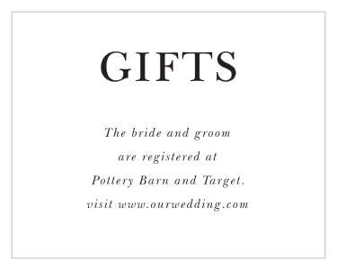 Share your registry information with your guests, in style, with our Classic Type Registry Cards!