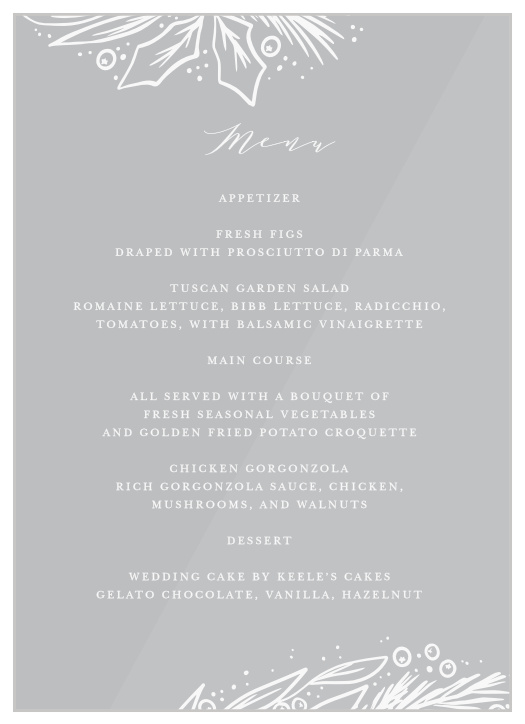 Inform family and friends of every mouthwatering food that will be served at your reception with our Winter Wreath Clear Wedding Menus.