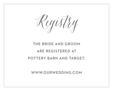 Our Floral Calligraphy Registry Cards inform friends and family where you would like your wedding gifts from.