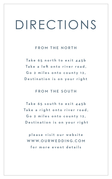 Our Big Script Direction Cards ensure family and friends will have no problem finding their way to your wedding venue.