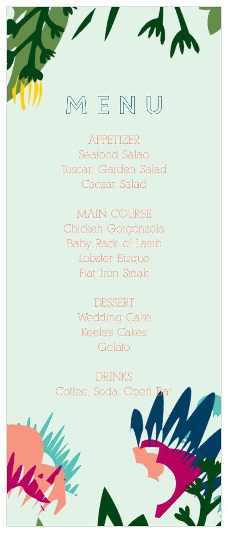 Tropical Flower menu is perfect for any venue! The tall format of this menu gives you all the room you need. Totally customizable fonts and colors too!