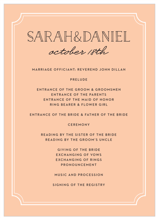 Keep friends and family up to date throughout your ceremony with our Framed Type Wedding Programs.