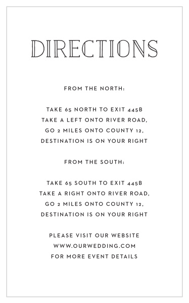 Family and friends will have no issue finding their way to your wedding venue with the help of our Framed Type Direction Cards.