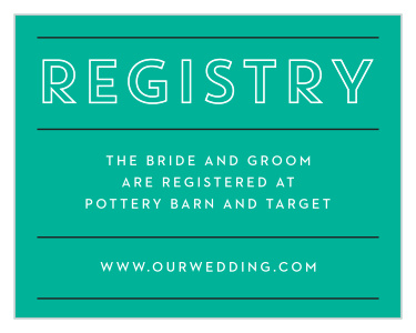 Inform family and friends where you would like your wedding gifts from when you send out our Boldly Outlined Registry Cards.