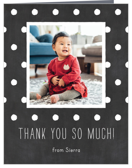 Let family and friends know how much you appreciated their support and presence on your little one's big day with our Chalkboard Dots First Birthday Thank You Cards.