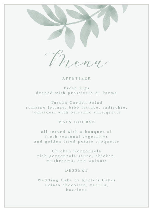 Let family and friends know what delicious dishes will be served at your reception with our Flowing Ferns Wedding Menus.