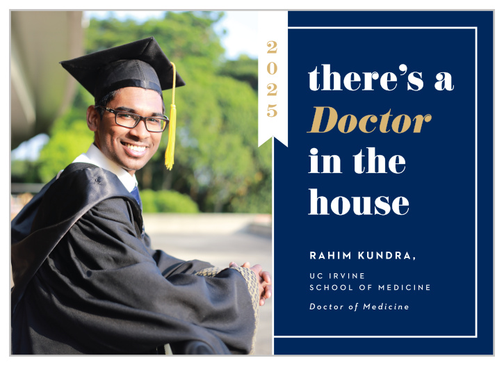 Our There's A Doctor Graduation Announcements share the news of your biggest academic achievement with family and friends.