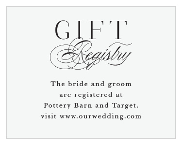 Let family and friends know where you would like your wedding gifts from with our Lovely Opaque Registry Cards.