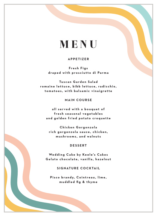 Describe each delicious dish that will be served at your reception with our Mod Waves Wedding Menus.
