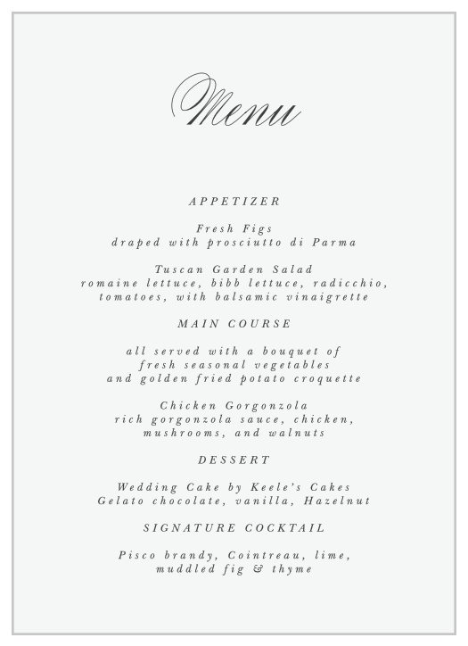 Our Classical Statement Wedding Menus let family and friends know what mouthwatering foods will be served at your reception.