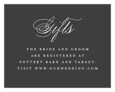 Our Classical Statement Registry Cards let loved ones know where you would like your wedding gifts from.