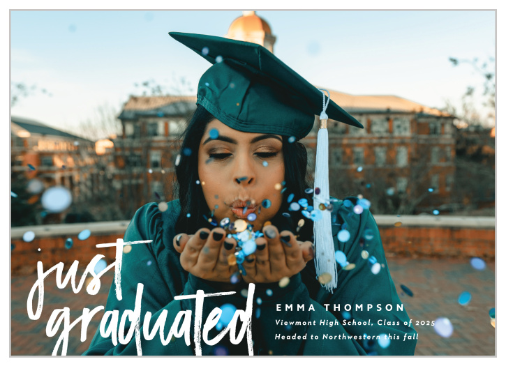 Our Just Graduated Graduation Announcements share your big news with family and friends.