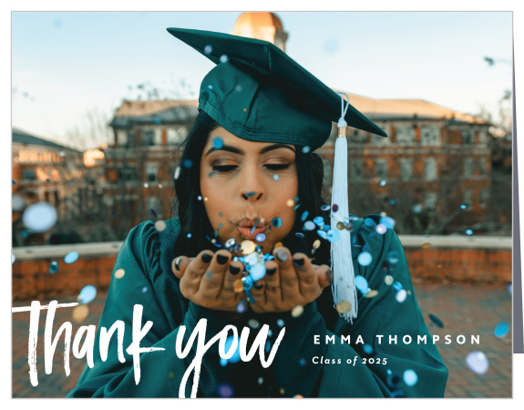 Share your gratitude with loved ones for their support when you send out our Just Graduated Graduation Thank You Cards.