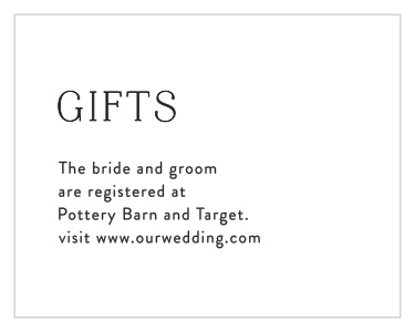 Our Simply Classy Registry Cards let family and friends know where you would like your wedding gifts from.