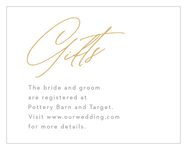 Let family and friends know where you would like your wedding gifts from when you send out our Down the Line Registry Cards.