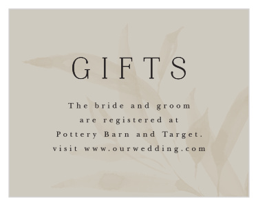 Let family and friends know where you would like your wedding gifts from with our Still Waters Registry Cards.