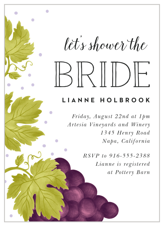 Send out this Grape Vine shower card that is truly one of a kind. Customize the colors fonts and wording in order to match your party scheme!