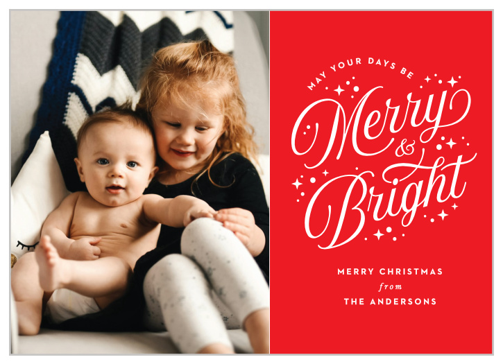 Our Brightly Merry Christmas Cards wish family and friends good cheer this time of year.