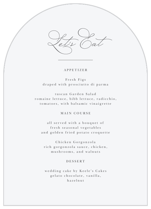 Describe each delicious dish that will be served at your reception with our Love Story Wedding Arch Menus.