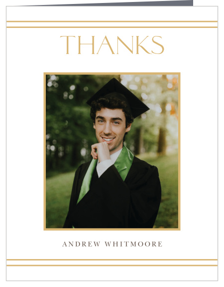 Share your appreciation with our Classy Trim Graduation Thank You Cards. 