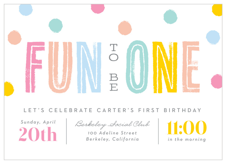 Kickstart your child's birthday celebrations with a fun and colorful design such as our Dotted One First Birthday Invitations!