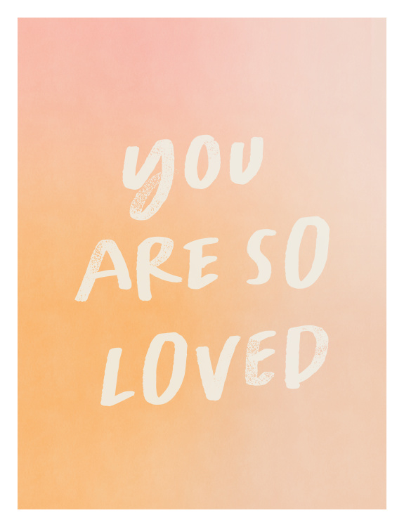 Create a warm and uplifting space with this Gradient Love Art Print, featuring a soft blended ombré background paired with heartfelt typography.