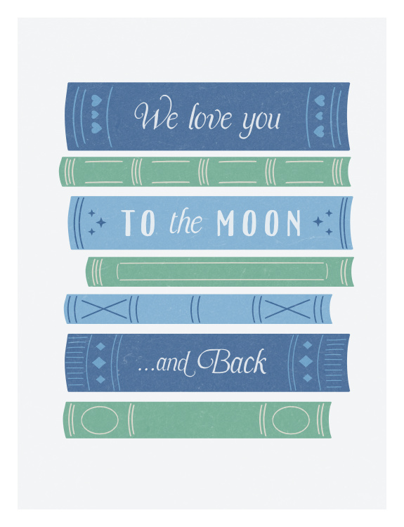 Celebrate love and learning with this Book Stack Art Print, featuring a charming arrangement of illustrated books paired with a heartfelt quote.