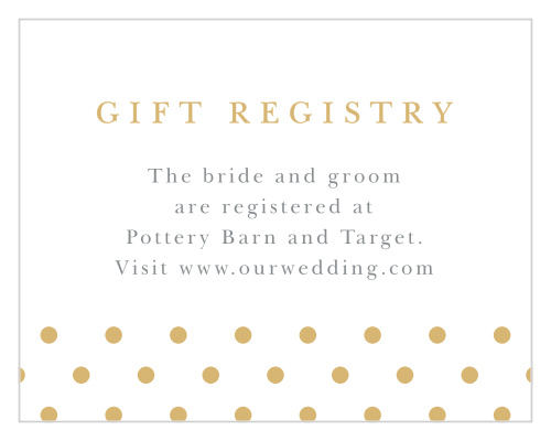 Our Completely Centered Registry Cards let family and friends know where you would like to receive your wedding gifts from.