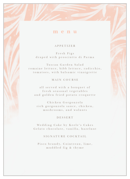 Our Floral Celebration Wedding Menus inform family and friends what mouthwatering foods will be served at your reception.
