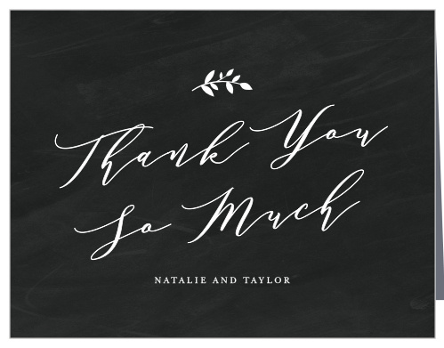 Our Chalkboard Art Wedding Thank You Cards express appreciation for the support and presence of loved ones on your special day!