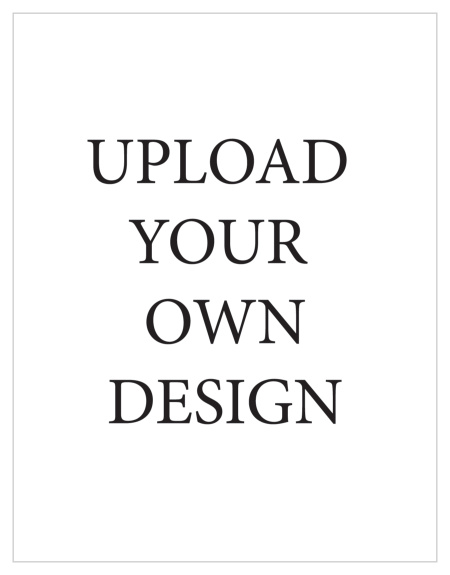 Upload your own design and let us print your save the date for you.