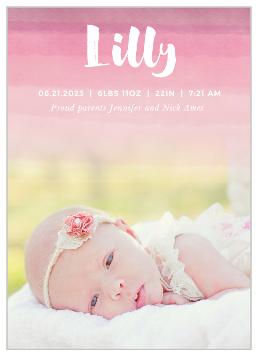 Our Watercolor Baby Girl birth announcements offer a gorgeous watercolor background that fades out to give the perfect segue for your baby's photo.