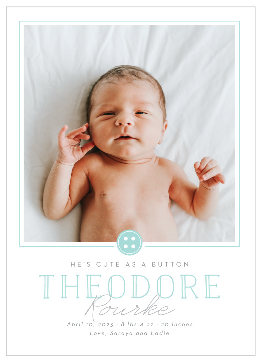 Your new baby feels as small as a button, so they are guaranteed to be as cute as one, too! Announce their arrival with our sweet Cute As A Button Boy Birth Announcements!
