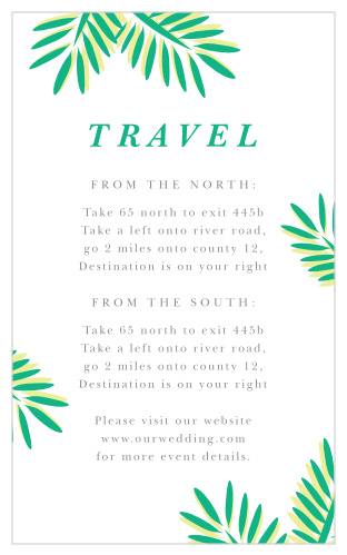 Give your guests our Tropical Dream Direction Cards to help ensure they arrive quickly and safely to your venue!