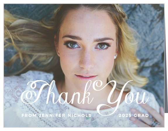 The simplicity of the Plain Elegance Thank You card is what makes it so graceful. Fill the card with your photo and set the text to be exactly what you want. Express your gratitude to all of those who have helped you in your journey!