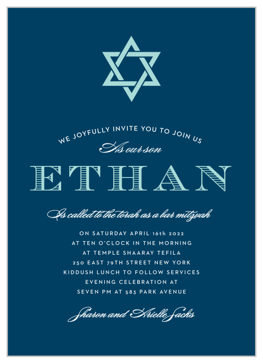 Stay true to the age-old traditions of the Bar Mitzvah with the Precious Traditions Invitation! Simple colors and layout put your name underneath the elegant Star of David. Pick your fonts and colors to make it as true as you.