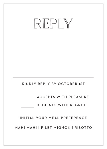 Ask for your guest Response with the Type Frame RSVP card.
