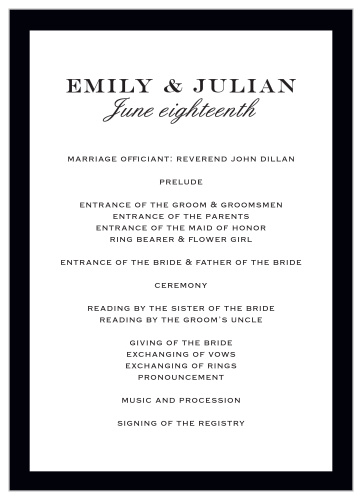 Plan out your wedding ceremony in style with the Classic Border Wedding Program. Clean lines and beautiful text will help keep your ceremony on schedule throughout your perfect wedding day.