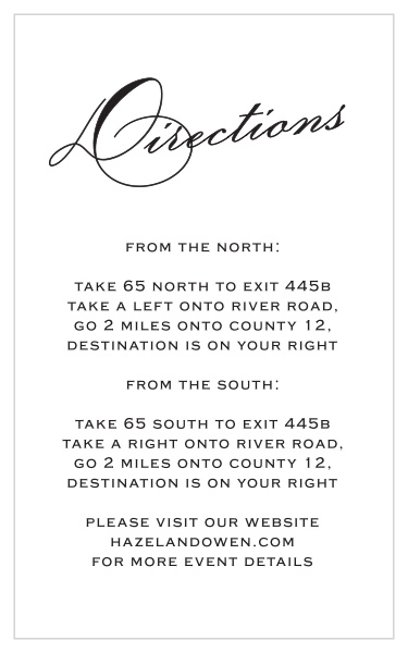 The classic script Directions Cards are clean, elegant cards meant to help your guests find your wedding venue as easily as possible.