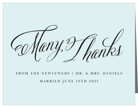 The sophisticated design of the Romantic Calligraphy Thank You Cards is the perfect way to express your thanks and gratitude to all of your guests.