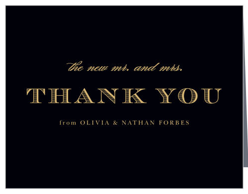 The Traditional Sophistication Foil thank you card allows you to introduce yourself with your new name. This card is the perfect way to say thank you to all those who have been with you on your journey.