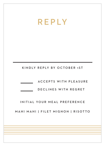 The Deco Type Foil RSVP card compliments the rest of your invitation suite perfectly! With the script font and simple design your guests will be anxious to respond! 